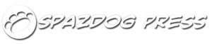 SpazDog Press